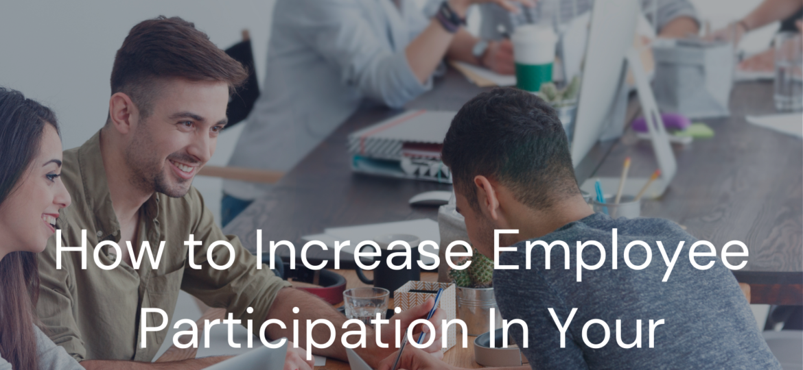 How to Increase Employee Participation in Your Retirement Plan
