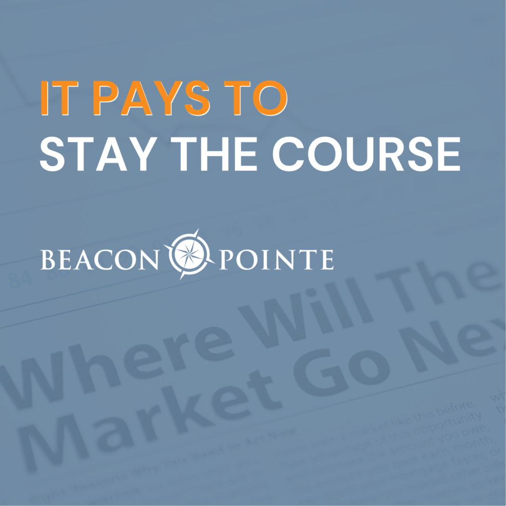 It Pays to Stay the Course
