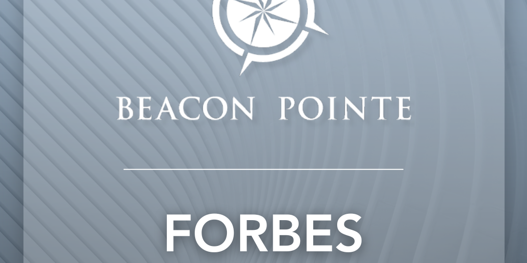 Forbes Recognizes Beacon Pointe